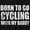 Black, variant on Born To Go Cycling With My Daddy Toddler Boy Girl T Shirt Infant Toddler Brisco Brands 12M