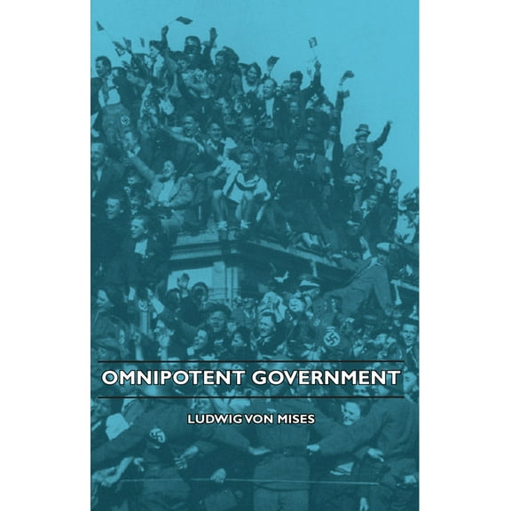 Omnipotent Government, (Paperback)