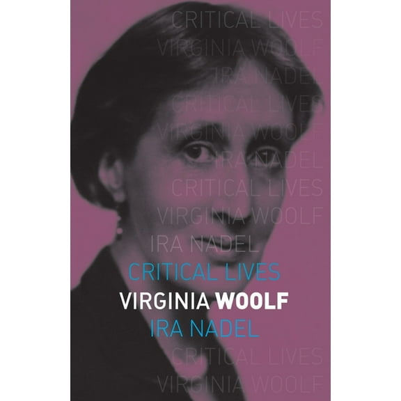 Critical Lives: Virginia Woolf (Paperback)