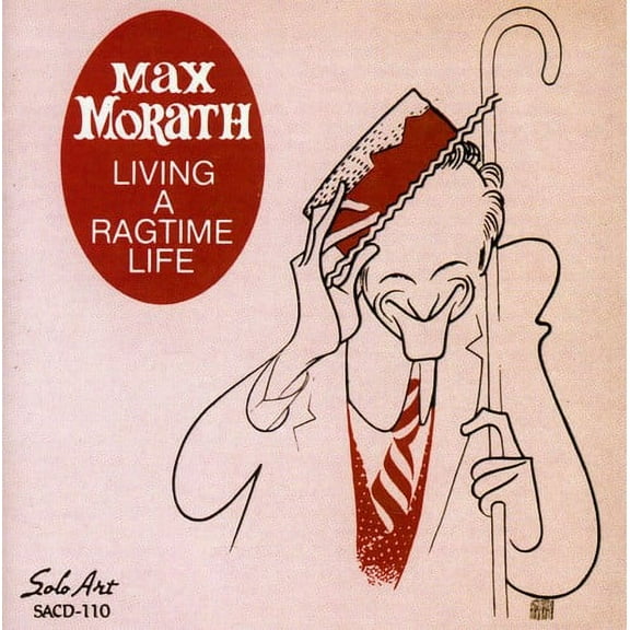 Max Morath - Living a Ragtime Life - Jazz - CD