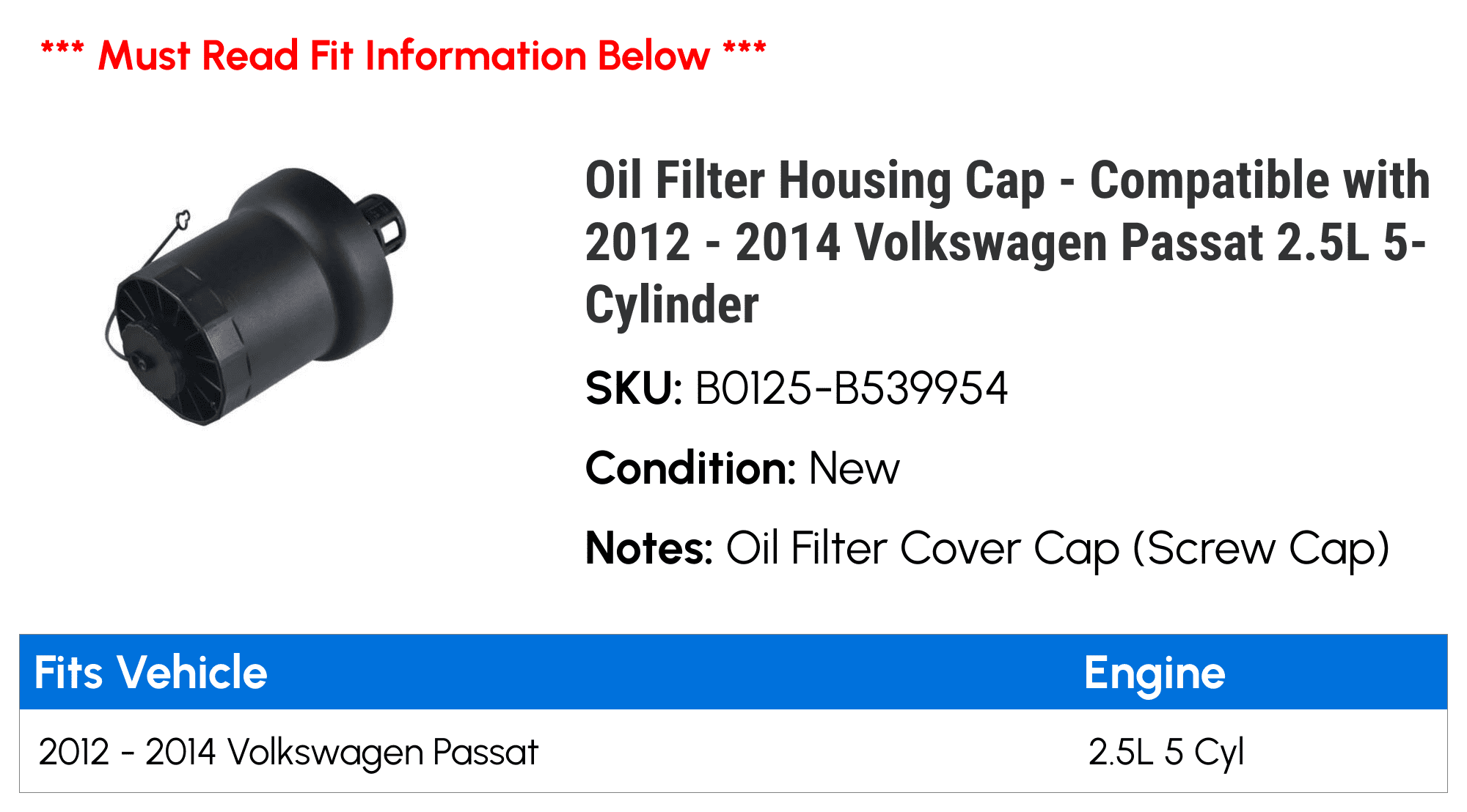 Oil Filter Housing Cap - Compatible with 2012 - 2014 Volkswagen Passat 2.5L 5-Cylinder 2013