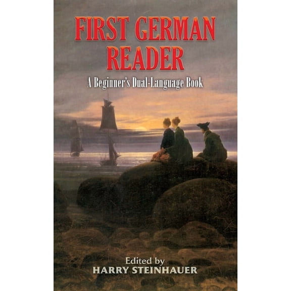 Dover Dual Language German First German Reader: A Beginner's Dual-Language Book, (Paperback)