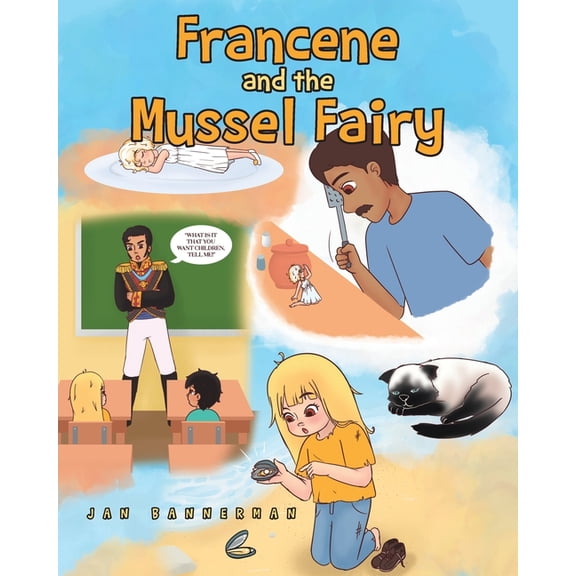 Francene and the Mussel Fairy (Paperback)