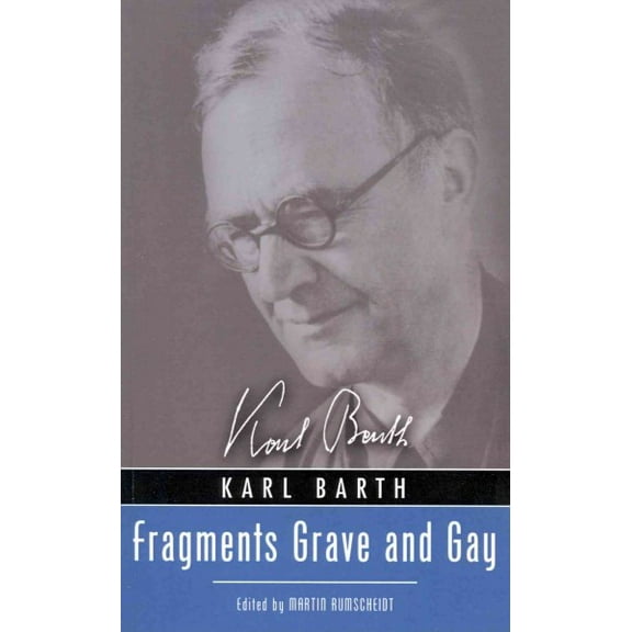 Fragments Grave and Gay (Paperback)