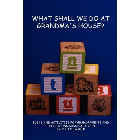 What Shall We Do at Grandma's House?, (Paperback)
