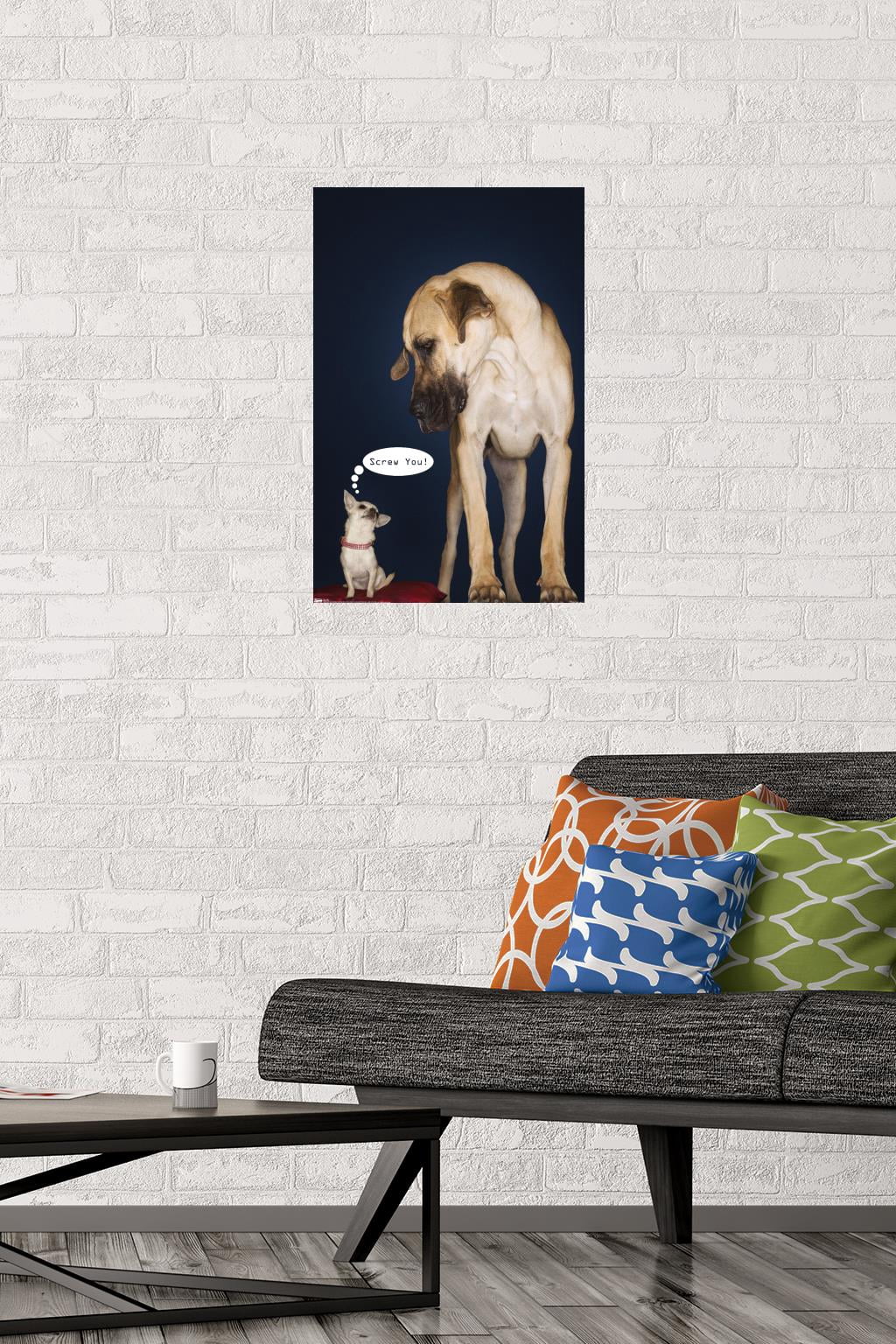 Dogs - Screw You Wall Poster, 14.725" x 22.375"