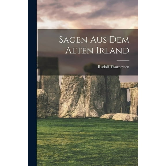 Sagen Aus Dem Alten Irland (Paperback)