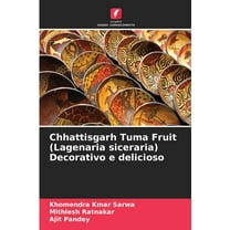 Chhattisgarh Tuma Fruit (Lagenaria siceraria) Decorativo e delicioso, (Paperback)