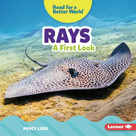 Read about Ocean Animals (Read for a Better World (Tm)): Rays: A First Look (Hardcover)