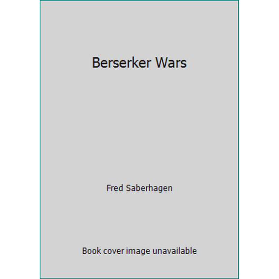 Pre-Owned Berserker Wars (Unbound) 0812553128 9780812553123