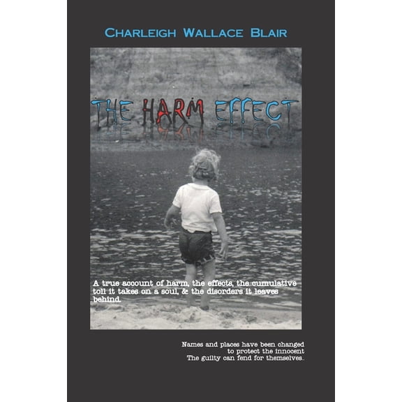 The Harm Effect, (Paperback)