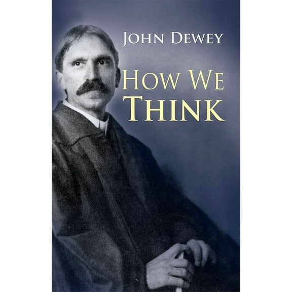 Pre-Owned How We Think (Paperback) 0486298957 9780486298955