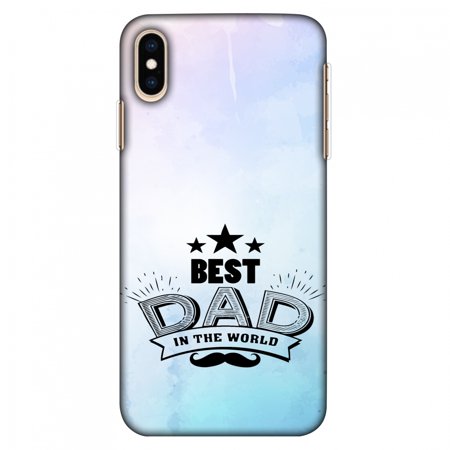 iPhone Xs Max Case, Ultra Slim Case iPhone Xs Max Handcrafted Printed Hard Shell Back Protective Cover Designer iPhone Xs Max Case (2018) - Father's Day - Best Dad In The (The Best Iphone In The World)