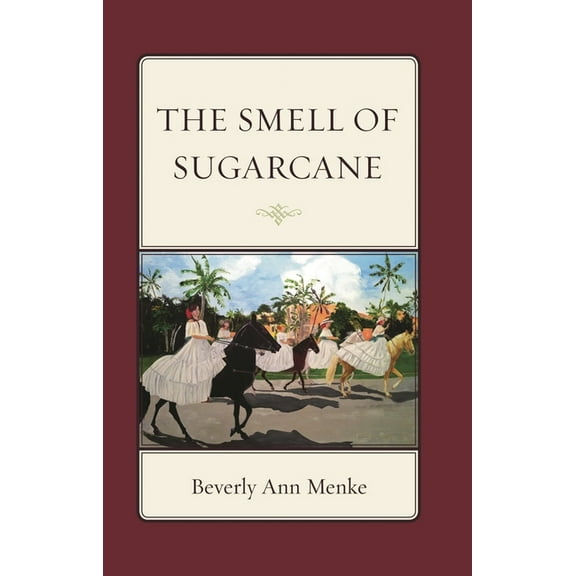 Smell of Sugarcane, (Hardcover)