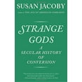 thumbnail image 3 of Strange Gods: une Histoire Laïque de Conversion, 3 of 3