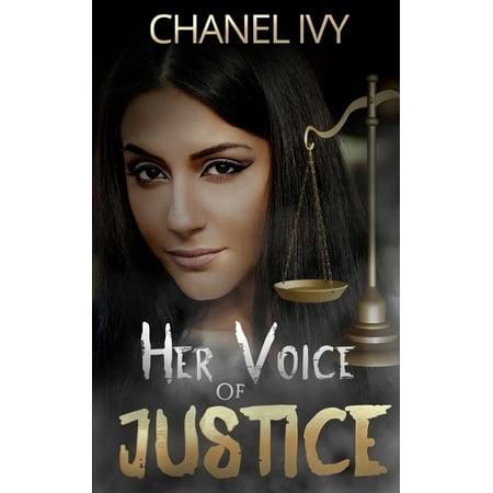 The Emily Black Chronicles: Her Voice of Justice (Paperback)