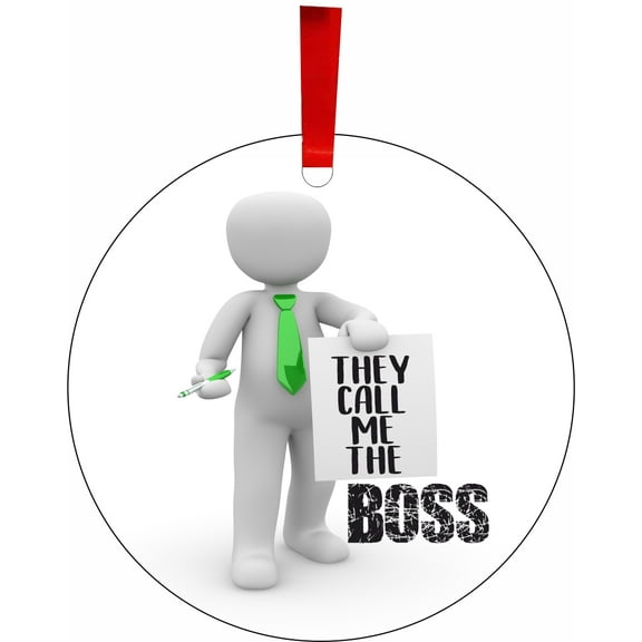 They Call Me The Boss - Cute Novelty Flat Round Shaped Aluminum Ornament for Christmas Tree