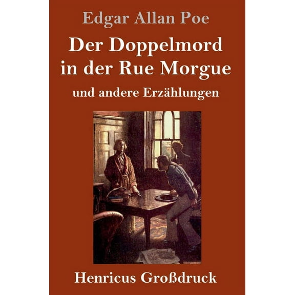 Der Doppelmord in der Rue Morgue (GroÃdruck): und andere ErzÃ¤hlungen, (Hardcover)