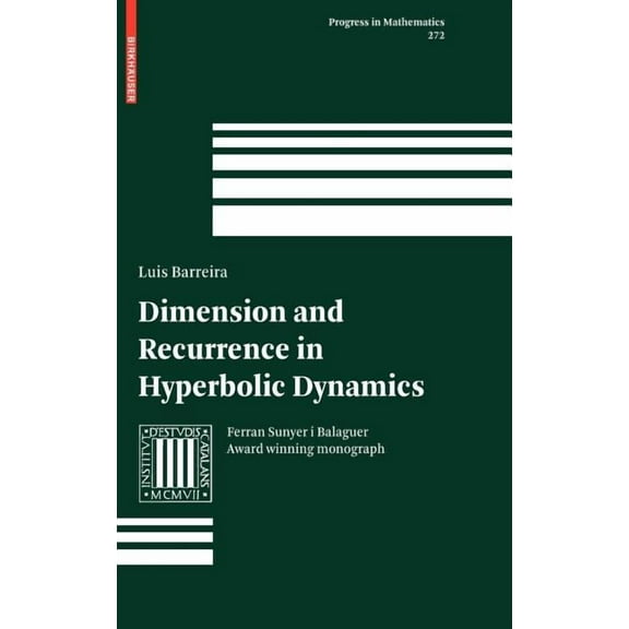 Progress in Mathematics Dimension and Recurrence in Hyperbolic Dynamics, Book 272, (Hardcover)