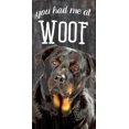 thumbnail image 2 of Pet Dog Wood Sign - Rottweiler - You Had Me at Woof, 2 of 3