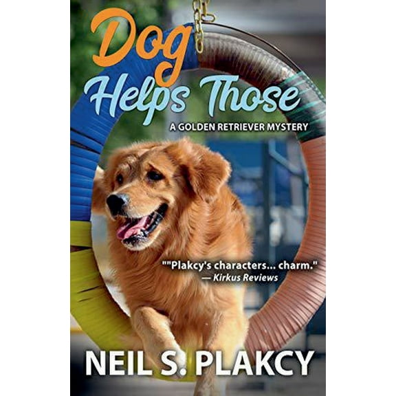 Golden Retriever Mysteries Dog Helps Those (Golden Retriever Mysteries Book 3), Book 3, (Paperback)