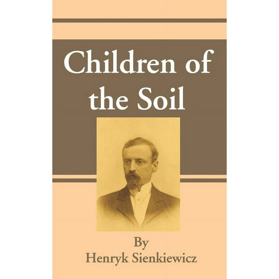 Children of the Soil (Paperback)