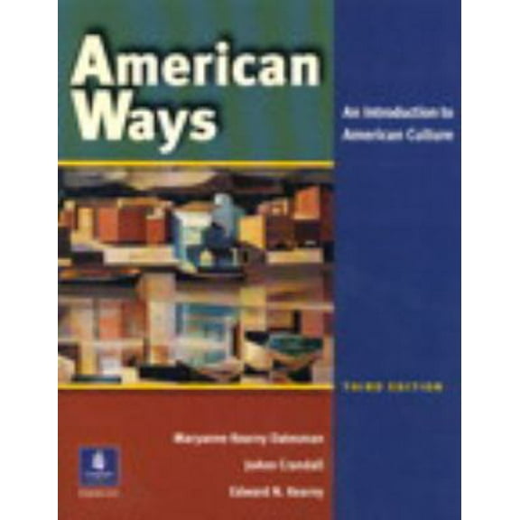 Pre-Owned American Ways: An Introduction to American Culture (Paperback) 0131500864 9780131500860
