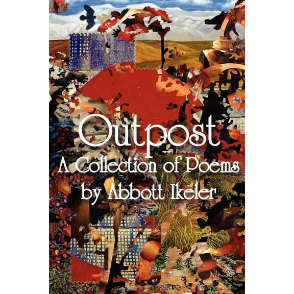 Outpost : A Collection of Poems