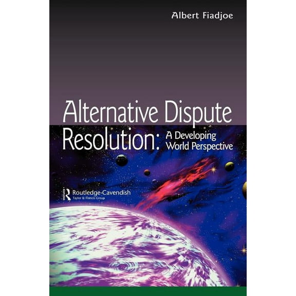 Commonwealth Caribbean Law Alternative Dispute Resolution: A Developing World Perspective, (Paperback)