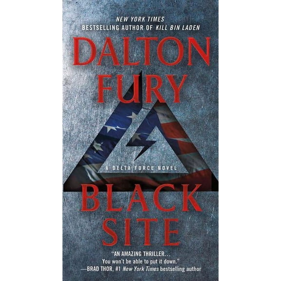 Delta Force Novel Black Site, Book 1, (Paperback)
