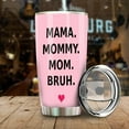 thumbnail image 4 of Mother''s Day Gifts for Mom from Daughter Son Kids Tumbler 20 Oz Funny Mama Mommy Mom Brush Christmas Gift, 4 of 4