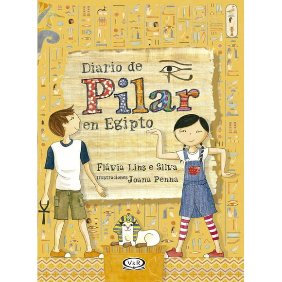 DIARIO DE PILAR 2: EN EGIPTO VERGARA Y RIBA EDITORAS FLAVIA LINS E SILVA
