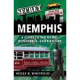 thumbnail image 1 of Secret Memphis: un Guide pour l'Étrange, Merveilleux et Obscur, 1 of 1