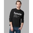 thumbnail image 3 of Funny Uncle Shirt Uncle Birthday Gift Funcle Definition Long Sleeve T-Shirt Medium Gray, 3 of 5
