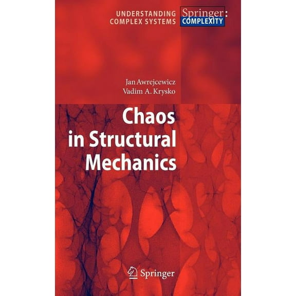 Understanding Complex Systems Chaos in Structural Mechanics, (Hardcover)