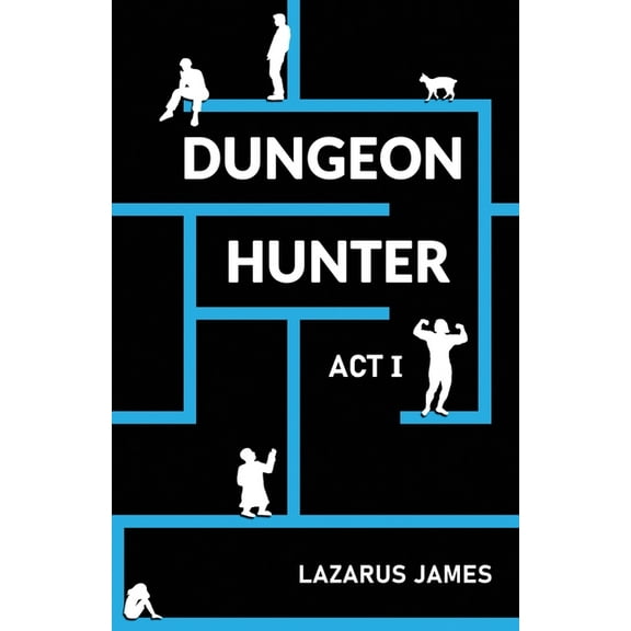 Dungeon Hunter Dungeon Hunter: Act I, Book 1, (Paperback)