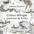 thumbnail image 1 of Libro Como Dibujar Paraisos De Tinta Tapa Blanda, Autor Johanna Basford, Editorial Mtm Editores, 1 of 3