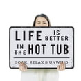 thumbnail image 3 of Life Is Better In The Hot Tub 18 Inch x 24 Inch Novelty Aluminum Metal Sign Bubbles Beat Troubles Durable Weatherproof Perfect for Patios Decks Cabins Fun Gift for Hot Tub Owners Hosts, 3 of 6