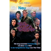 Tribe The Tribe: Ein Neuanfang, Book 2, (Paperback)