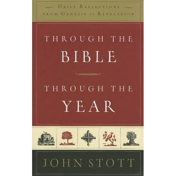Pre-Owned Through the Bible, Through the Year: Daily Reflections from Genesis to Revelation (Paperback) 0801014301 9780801014307