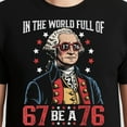 thumbnail image 3 of In The World Full Of 67 To Be A 76 – T-Shirt, Hoodie & Sweatshirt – History Humor – Fun Gift Idea, 3 of 6