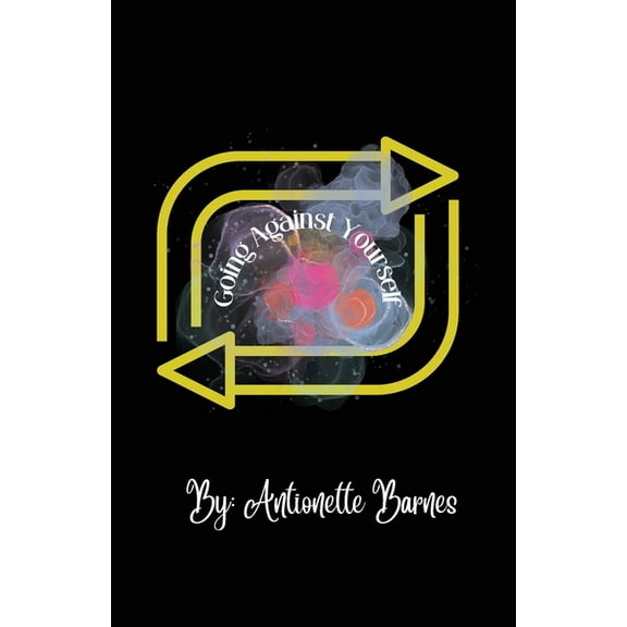 Going Against Yourself, (Paperback)