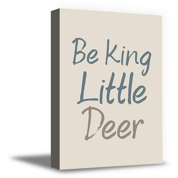 Awkward Styles Deer Lovers Gifts Boys Room Poster Art Girls Room Wall Art  Be King Little Deer Canvas Quotes Art Kids Motivational Quotes Funny  Animals Design Baby Nursery Room Decor King Little