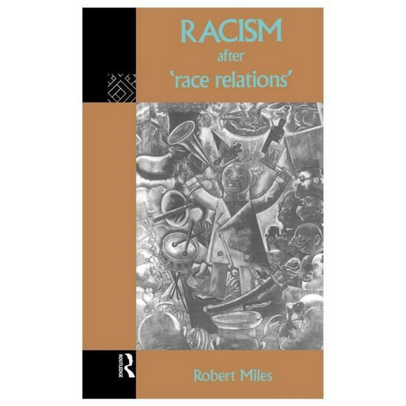 Racism After 'Race Relations', (Paperback)
