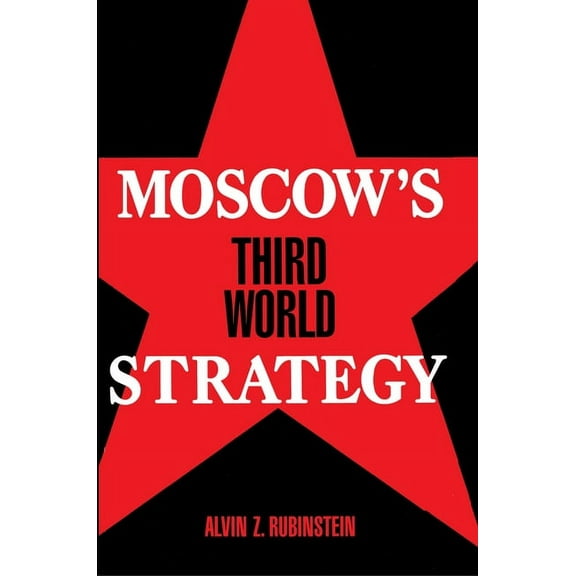 Moscow's Third World Strategy, (Paperback)