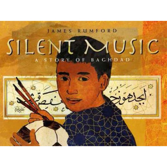 Pre-Owned Silent Music: A Story of Bagdad (Hardcover) 1596432764 9781596432765