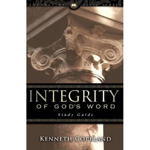 Integrity of God's Word Study Guide