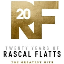 Rascal Flatts - Twenty Years Of Rascal Flatts - The Greatest Hits - Music & Performance - CD