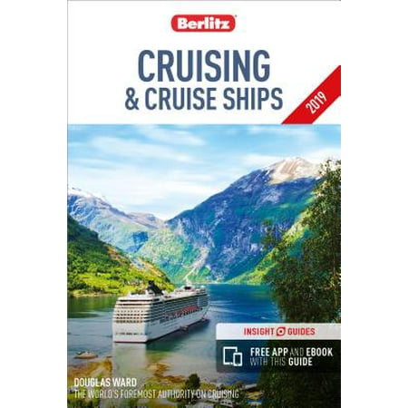 Berlitz cruising and cruise ships 2019: (Best Alaskan Cruises 2019)