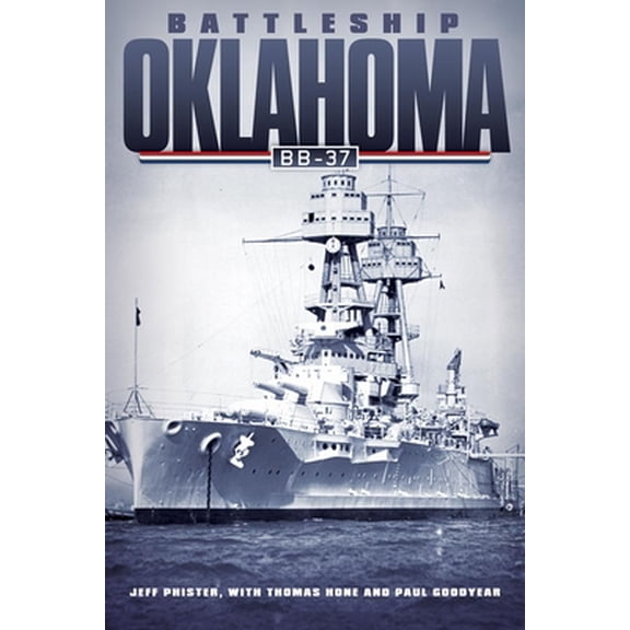 Pre-Owned Battleship Oklahoma: Bb-37 (Paperback) 0806139366 9780806139364